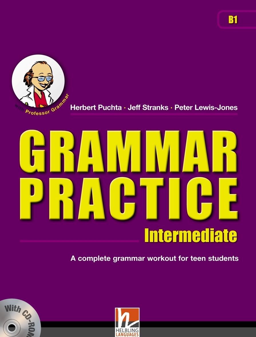 Grammar Practice Intermediate. A Complete Grammar Workout for Teen Students (+ CD-ROM)
Grammar Practice Intermediate. A Complete Grammar Workout for Teen Students (+ CD-ROM)