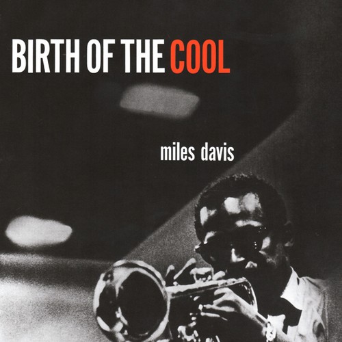 Виниловая пластинка Miles Davis - Birth Of The Cool 1956/2011 (9152237, 180 Gm.) Pan-am/EU Mint (art.232723)
Виниловая пластинка Miles Davis - Birth Of The Cool 1956/2011 (9152237, 180 Gm.) Pan-am/EU Mint (art.232723)