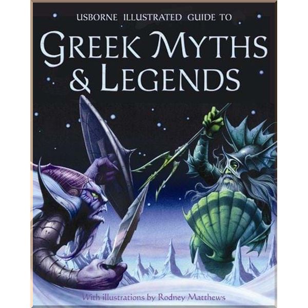 Usborne Illustrated Guide to Greek Myths and Legends. Various (Author). ISBN:9780746087190
Usborne Illustrated Guide to Greek Myths and Legends. Various (Author). ISBN:9780746087190