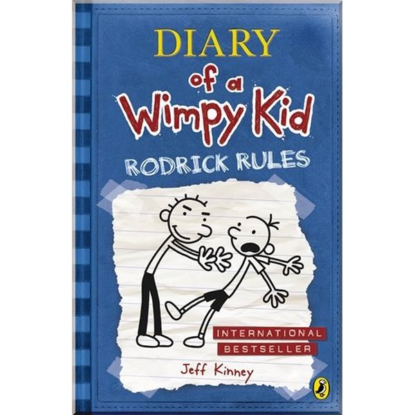 Diary of a Wimpy Kid: Rodrick Rules (Book 2). Jeff Kinney. ISBN:9780141324913
Diary of a Wimpy Kid: Rodrick Rules (Book 2). Jeff Kinney. ISBN:9780141324913