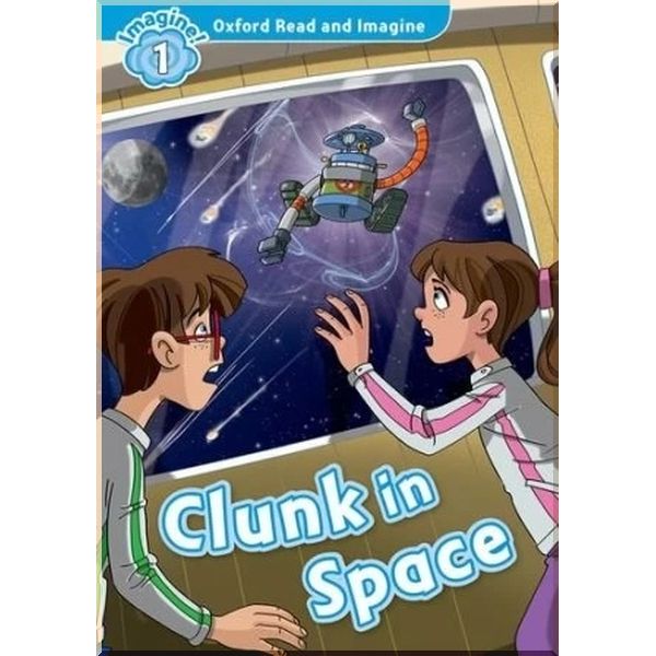 Детская книга с диском Clunk in Space with Audio CD. Paul Shipton. ISBN:9780194017374
Детская книга с диском Clunk in Space with Audio CD. Paul Shipton. ISBN:9780194017374