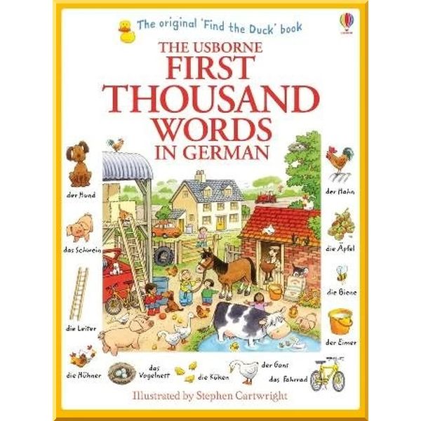 Usborne First Thousand Words in German. Heather Amery Stephen Cartwright. ISBN:9781409583035
Usborne First Thousand Words in German. Heather Amery Stephen Cartwright. ISBN:9781409583035
