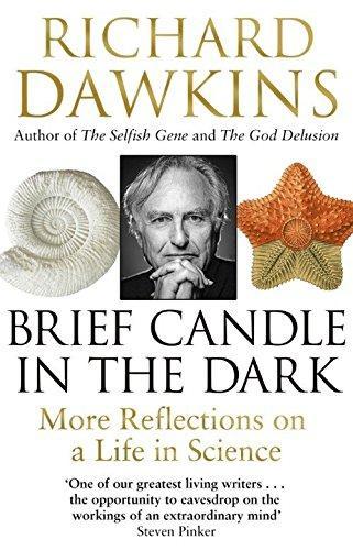 Книга Brief Candle in the Dark: My Life in Science Dawkins, R. ISBN 9780552779449
Книга Brief Candle in the Dark: My Life in Science Dawkins, R. ISBN 9780552779449