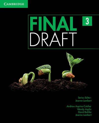 Учебник Final Draft Level 3 Students Book with Online Writing Pack Aquino-Cutcher, A ISBN 9781107495500
Учебник Final Draft Level 3 Students Book with Online Writing Pack Aquino-Cutcher, A ISBN 9781107495500