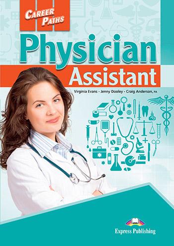 Учебник Career Paths Physician Assistant Students Book ISBN 9781471540868
Учебник Career Paths Physician Assistant Students Book ISBN 9781471540868