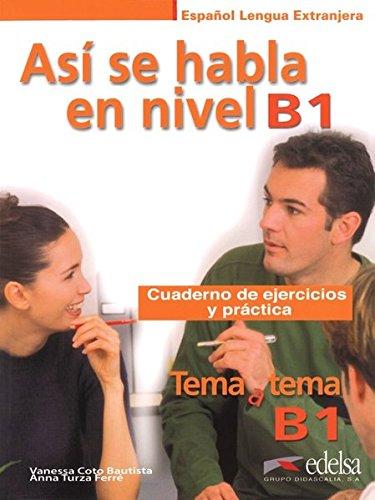 Книга Tema a tema B1 As se habla Cuaderno de ejercicios y prctica Coto Bautista, V ISBN 9788490813416
Книга Tema a tema B1 As se habla Cuaderno de ejercicios y prctica Coto Bautista, V ISBN 9788490813416