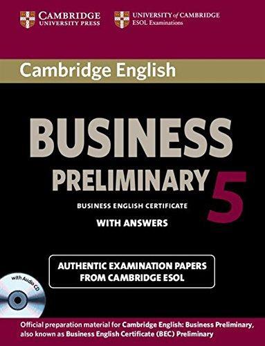 Учебник Cambridge English Business 5 Preliminary Students Book with key and Audio CD ISBN 9781107699335
Учебник Cambridge English Business 5 Preliminary Students Book with key and Audio CD ISBN 9781107699335