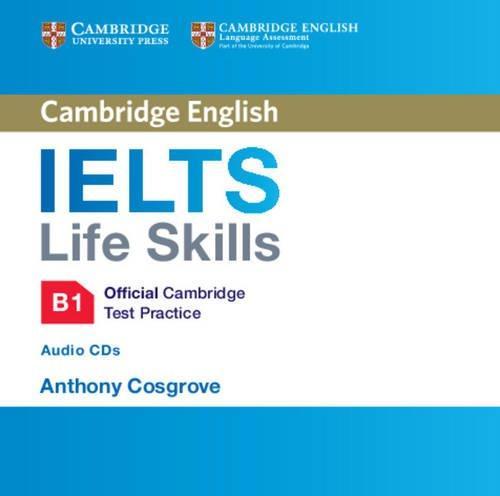 Тесты IELTS Life Skills Official Cambridge Test Practice B1 Audio CDs (2) ISBN 9781316507148
Тесты IELTS Life Skills Official Cambridge Test Practice B1 Audio CDs (2) ISBN 9781316507148