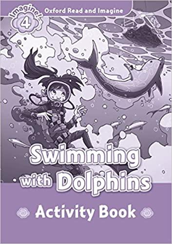 Рабочая тетрадь Swimming with Dolphins Activity Book Paul Shipton ISBN 9780194723374
Рабочая тетрадь Swimming with Dolphins Activity Book Paul Shipton ISBN 9780194723374