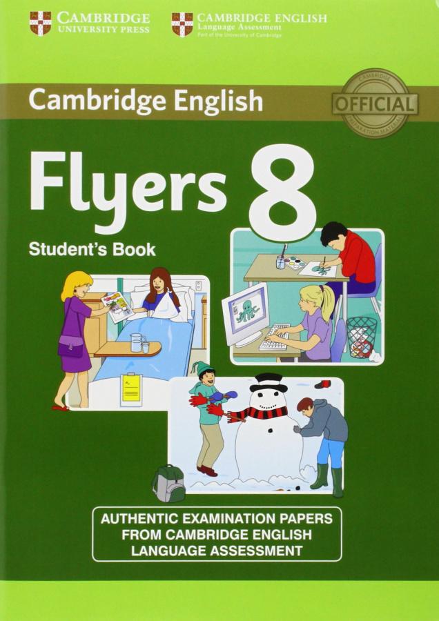 Учебник Cambridge Young Learners English Tests 8 Flyers Students Book ISBN 9781107672710
Учебник Cambridge Young Learners English Tests 8 Flyers Students Book ISBN 9781107672710