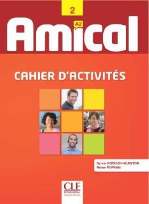 Книга Amical 2 Cahier d`activities + CD audio Poisson-Quinton, S ISBN 9782090386066
Книга Amical 2 Cahier d`activities + CD audio Poisson-Quinton, S ISBN 9782090386066