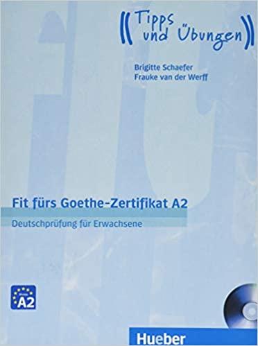Книга Fit frs Goethe-Zertifikat A2: Deutschprfung fr Erwachsene mit Audio-CD ISBN 9783190218738
Книга Fit frs Goethe-Zertifikat A2: Deutschprfung fr Erwachsene mit Audio-CD ISBN 9783190218738