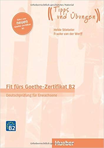 Книга Fit furs Goethe-Zertifikat B2: Book mit Audios online (2019 Auflage) Frauke van der Werff, Heide Stiebeler
Книга Fit furs Goethe-Zertifikat B2: Book mit Audios online (2019 Auflage) Frauke van der Werff, Heide Stiebeler