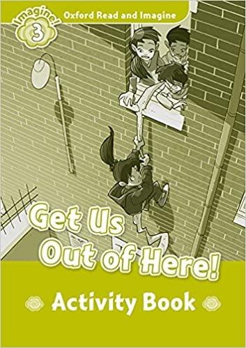 Рабочая тетрадь Oxford Read and Imagine 3 Get Us Out of Here! Activity book ISBN 9780194736794
Рабочая тетрадь Oxford Read and Imagine 3 Get Us Out of Here! Activity book ISBN 9780194736794