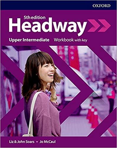 Рабочая тетрадь New Headway 5th Edition Upper-Intermediate Workbook with key ISBN 9780194547604
Рабочая тетрадь New Headway 5th Edition Upper-Intermediate Workbook with key ISBN 9780194547604
