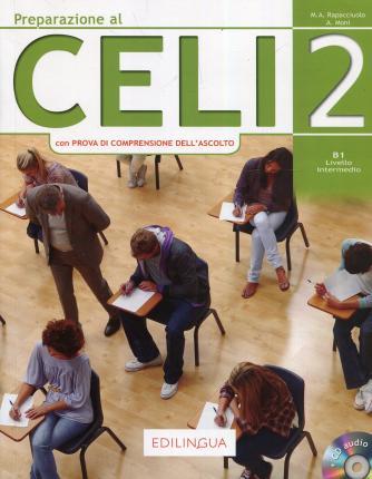 Preparazione al Celi 2 (con Prova di Comprensione dellAscolto) + CD ISBN 9788898433797
Preparazione al Celi 2 (con Prova di Comprensione dellAscolto) + CD ISBN 9788898433797