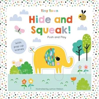 Книжка-раскладушка Push and Play Hide and Squeak! Joshua George, Lemon Ribbon ISBN 9781789580358
Книжка-раскладушка Push and Play Hide and Squeak! Joshua George, Lemon Ribbon ISBN 9781789580358