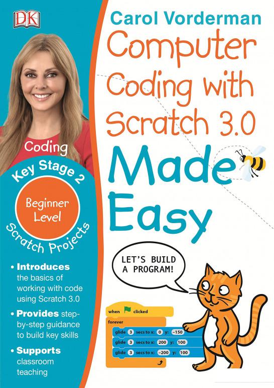 Computer Coding with Scratch 3.0 Made Easy. Key Stage 2. Beginner Level (1120151)
Computer Coding with Scratch 3.0 Made Easy. Key Stage 2. Beginner Level (1120151)