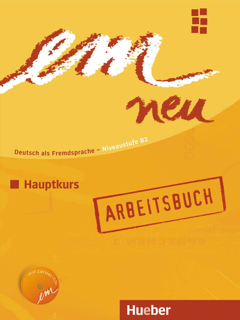 em neu 2008 Hauptkurs: Arbeitsbuch mit Audio-CD - Dr. Michaela Perlmann-Balme, Susanne Schwalb - 978-3-19-511695-4
em neu 2008 Hauptkurs: Arbeitsbuch mit Audio-CD - Dr. Michaela Perlmann-Balme, Susanne Schwalb - 978-3-19-511695-4