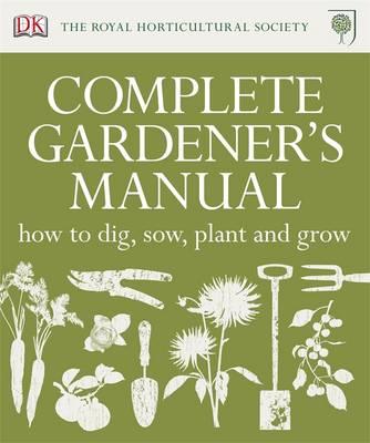 RHS Complete Gardener's Manual--(978-1-4053-6583-3#9781405365833#978-1405365833#1405365838)
RHS Complete Gardener's Manual--(978-1-4053-6583-3#9781405365833#978-1405365833#1405365838)