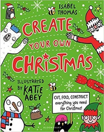 Create Your Own Christmas: Cut, fold, construct - everything you need for Christmas!
Create Your Own Christmas: Cut, fold, construct - everything you need for Christmas!