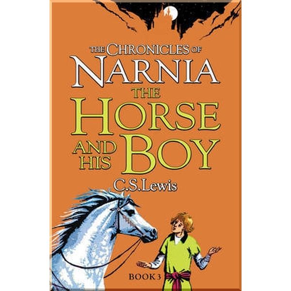HarperCollins Children’s Books The Horse and His Boy (Book 3). C. S. Lewis. ISBN:9780007323081
HarperCollins Children’s Books The Horse and His Boy (Book 3). C. S. Lewis. ISBN:9780007323081