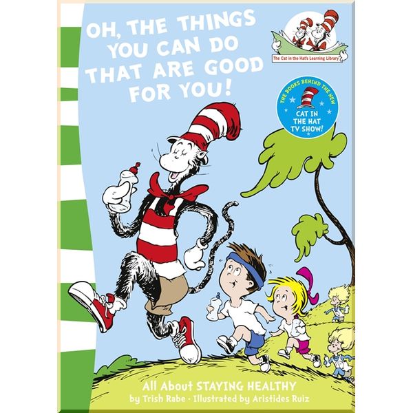 HarperCollins Children’s Books Oh, The Things You Can Do That Are Good For You!. Tish Rabe. ISBN:9780007130610
HarperCollins Children’s Books Oh, The Things You Can Do That Are Good For You!. Tish Rabe. ISBN:9780007130610