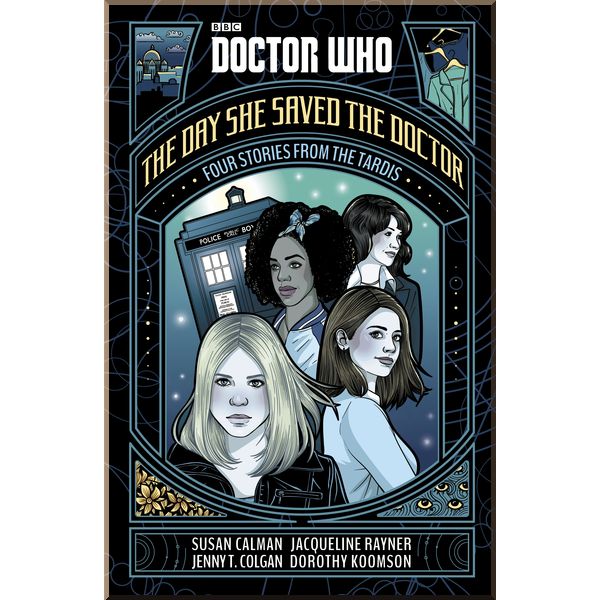 BBC Children's Books Doctor Who: The Day She Saved the Doctor. Susan Calman. ISBN:9781405929974
BBC Children's Books Doctor Who: The Day She Saved the Doctor. Susan Calman. ISBN:9781405929974