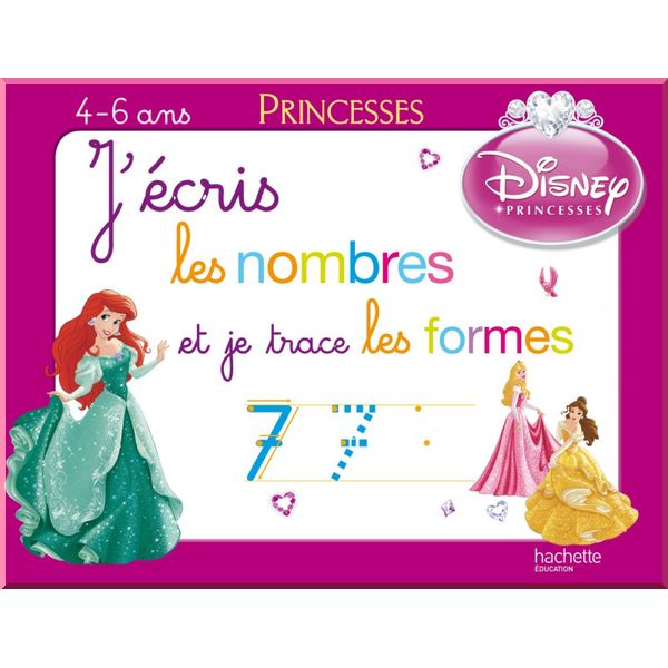 Hachette Education J'ecris les nombres et je trace les formes (Disney Princesses). Hachette Education. ISBN:9782011609564
Hachette Education J'ecris les nombres et je trace les formes (Disney Princesses). Hachette Education. ISBN:9782011609564