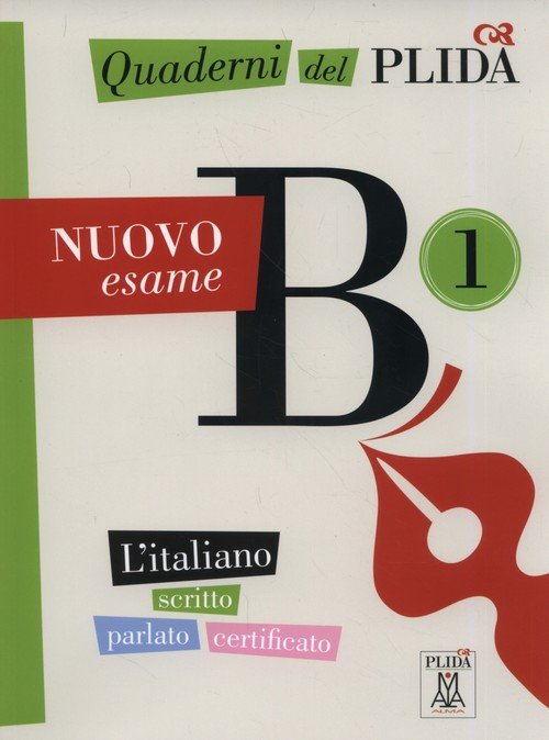 Quaderni del PLIDA. Nuovo esame B1. Litaliano scritto parlato certificato (+ CD-ROM)
Quaderni del PLIDA. Nuovo esame B1. Litaliano scritto parlato certificato (+ CD-ROM)