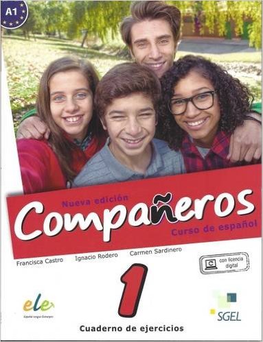 Companeros: Exercises Book with Access to Internet Support 2016: Cusro de Espanol
Companeros: Exercises Book with Access to Internet Support 2016: Cusro de Espanol