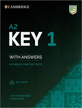 A2 Key 1 for the Revised 2020 Exam. Student`s Book with Answers with Downloadable Audio and Resource Bank
A2 Key 1 for the Revised 2020 Exam. Student`s Book with Answers with Downloadable Audio and Resource Bank
