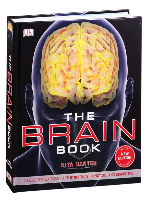 Brain Book. An illustrated guide to the structure, function, and disorders of the brain
Brain Book. An illustrated guide to the structure, function, and disorders of the brain