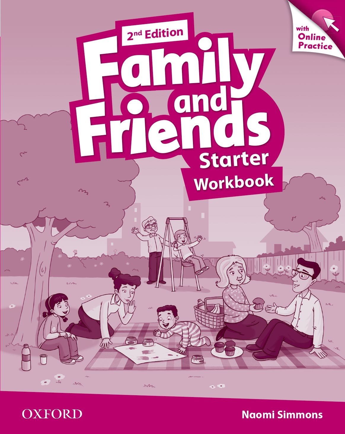 Family & Friends 2nd Edition Level Starter: Workbook & Online Practice Pack - Naomi Simmons - 9780194808613
Family & Friends 2nd Edition Level Starter: Workbook & Online Practice Pack - Naomi Simmons - 9780194808613