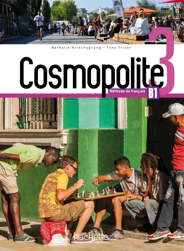 Cosmopolite 3: Livre de l'élève + DVD-ROM - Nathalie Hirschsprung, Tony Tricot, Emmanuelle Garcia, Mathias Van der Meulen, Marine Antier, Anne Veillon Leroux, Nelly Mous - 9782015135472
Cosmopolite 3: Livre de l'élève + DVD-ROM - Nathalie Hirschsprung, Tony Tricot, Emmanuelle Garcia, Mathias Van der Meulen, Marine Antier, Anne Veillon Leroux, Nelly Mous - 9782015135472
