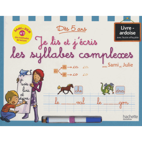 Je lis et j'écris les syllabes complexes avec Sami et Julie (livre-ardoise) - Collectif - 9782011611024
Je lis et j'écris les syllabes complexes avec Sami et Julie (livre-ardoise) - Collectif - 9782011611024