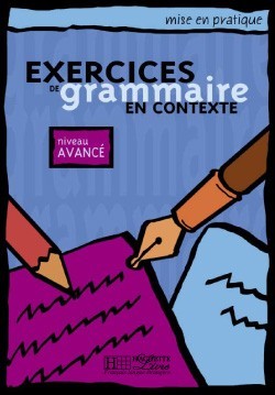 Mise en pratique Grammaire - Avancé: Livre de l'élève - Collectif - 9782011551702
Mise en pratique Grammaire - Avancé: Livre de l'élève - Collectif - 9782011551702