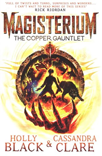 Книга на английском языке Magisterium: The Copper Gauntlet (Magisterium Series Book 2) от автора Holly Black, Cassandra Clare и издательства из Великобритании
Книга на английском языке Magisterium: The Copper Gauntlet (Magisterium Series Book 2) от автора Holly Black, Cassandra Clare и издательства из Великобритании