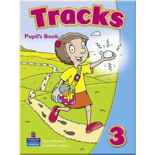 Tracks 3 Student's Book. Steve Marsland, Gabriella Lazzeri. ISBN:9781405875653
Tracks 3 Student's Book. Steve Marsland, Gabriella Lazzeri. ISBN:9781405875653