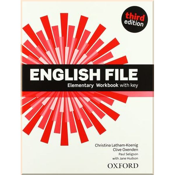 English File Third Edition Elementary Workbook with key. Clive Oxenden, Christina Latham-Koenig. ISBN:9780194598200
English File Third Edition Elementary Workbook with key. Clive Oxenden, Christina Latham-Koenig. ISBN:9780194598200