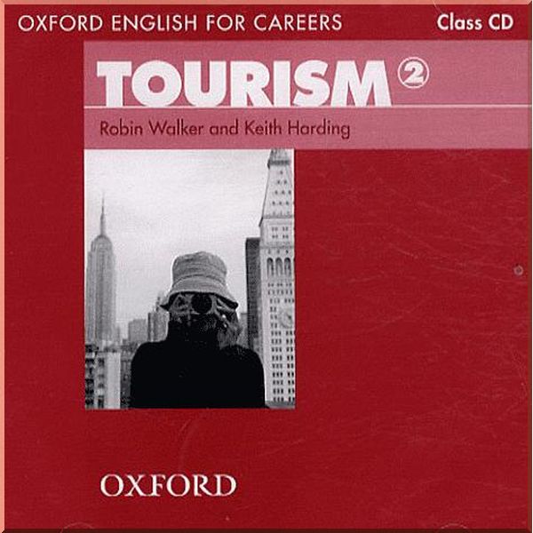 Oxford English for Careers: Tourism 2 Class CD. Keith Harding, Robin Walker. ISBN:9780194551052
Oxford English for Careers: Tourism 2 Class CD. Keith Harding, Robin Walker. ISBN:9780194551052