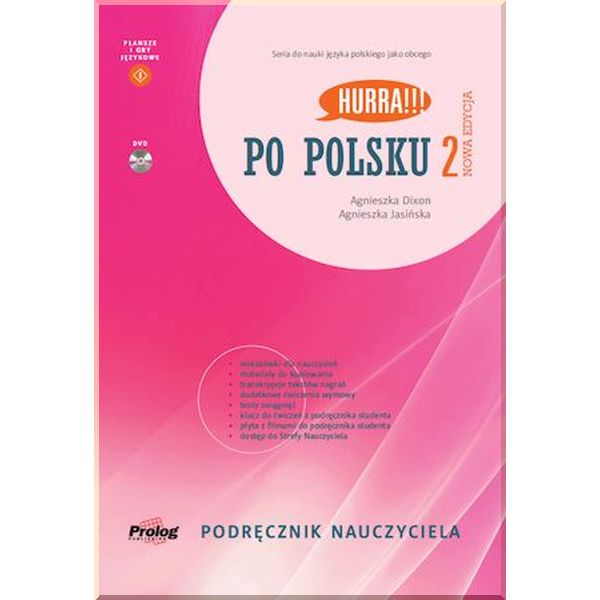 Hurra!!! Po Polsku Nowa Edycja 2 Podrecznik Nauczyciela z DVD. Agnieszka Jasinska, Agnieszka Burkat. ISBN:9788360229569
Hurra!!! Po Polsku Nowa Edycja 2 Podrecznik Nauczyciela z DVD. Agnieszka Jasinska, Agnieszka Burkat. ISBN:9788360229569