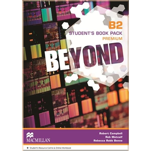 Beyond B2 Student's Book Premium Pack. Rob Metcalf, Robert Campbell. ISBN:9780230461529
Beyond B2 Student's Book Premium Pack. Rob Metcalf, Robert Campbell. ISBN:9780230461529