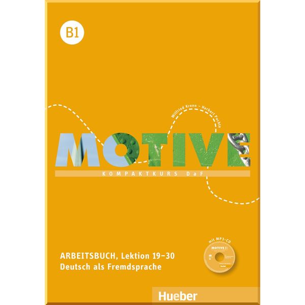 Motive B1 Arbeitsbuch mit MP3-CD (Lektion 19-30). Dr. Wilfried Krenn, Dr. Herbert Puchta. ISBN:9783190318827
Motive B1 Arbeitsbuch mit MP3-CD (Lektion 19-30). Dr. Wilfried Krenn, Dr. Herbert Puchta. ISBN:9783190318827