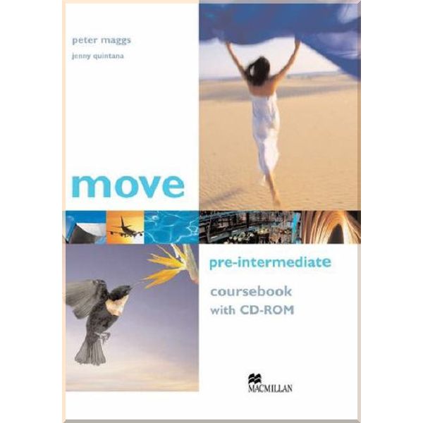 Move Pre-Intermediate Coursebook with CD-ROM. Jenny Quintana, Peter Maggs. ISBN:9781405086141
Move Pre-Intermediate Coursebook with CD-ROM. Jenny Quintana, Peter Maggs. ISBN:9781405086141