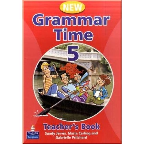 Grammar Time 5 Teacher's Book. Maria Carling, Gabrielle Pritchard. ISBN:9781405852791
Grammar Time 5 Teacher's Book. Maria Carling, Gabrielle Pritchard. ISBN:9781405852791