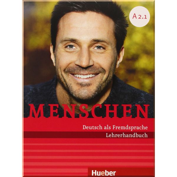 Menschen A2.1 und A2.2 Lehrerhandbuch Pack. Angela Pude, Susanne Kalender. ISBN:9783191219024
Menschen A2.1 und A2.2 Lehrerhandbuch Pack. Angela Pude, Susanne Kalender. ISBN:9783191219024