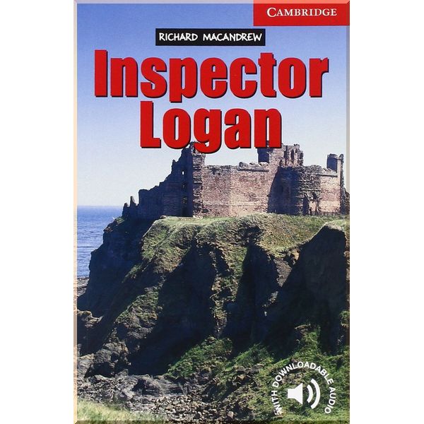 Inspector Logan with Downloadable Audio. Richard MacAndrew. ISBN:9780521750806 
Inspector Logan with Downloadable Audio. Richard MacAndrew. ISBN:9780521750806