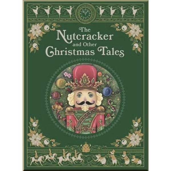 The Nutcracker and Other Christmas Tales. Charles Dickens, Alexander Duma. ISBN:9781435169265
The Nutcracker and Other Christmas Tales. Charles Dickens, Alexander Duma. ISBN:9781435169265