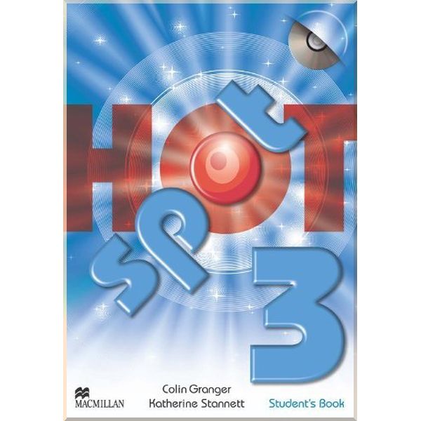 Hot Spot 3 Student's Book with CD-ROM. Katherine Stannett, Colin Granger. ISBN:9780230723764
Hot Spot 3 Student's Book with CD-ROM. Katherine Stannett, Colin Granger. ISBN:9780230723764